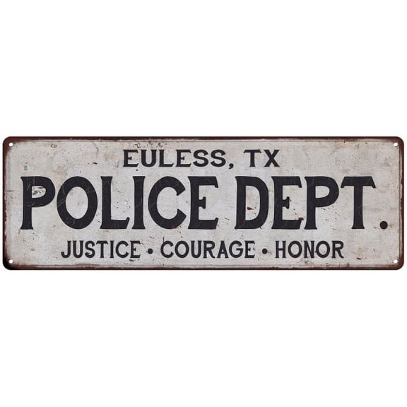 EULESS, TX POLICE DEPT. Home Decor Metal Sign Gift 6x18 106180012688