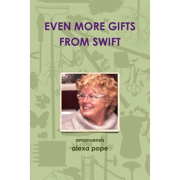 Even More Gifts from Swift (Paperback)