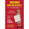 thumbnail image 1 of EVERY DAY AN EASY A Study Skills (Elementary School Edition Paperback) SMARTGRADES BRAIN POWER REVOLUTION: In 24 Hours, , (Paperback), 1 of 1