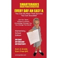 thumbnail image 1 of EVERY DAY AN EASY A Study Skills (Elementary School Edition) SMARTGRADES BRAIN POWER REVOLUTION: In 24 Hours, Students A, (Hardcover), 1 of 1