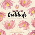 thumbnail image 1 of EVERYDAY GRATITUDE: INSPI RATION FOR LIVING LIFE A, 1 of 1
