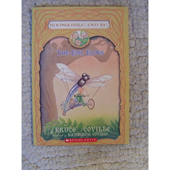 Pre-Owned The Evil Elves (Moongobble and Me Series #3) (Paperback) 0439791553 9780439791557