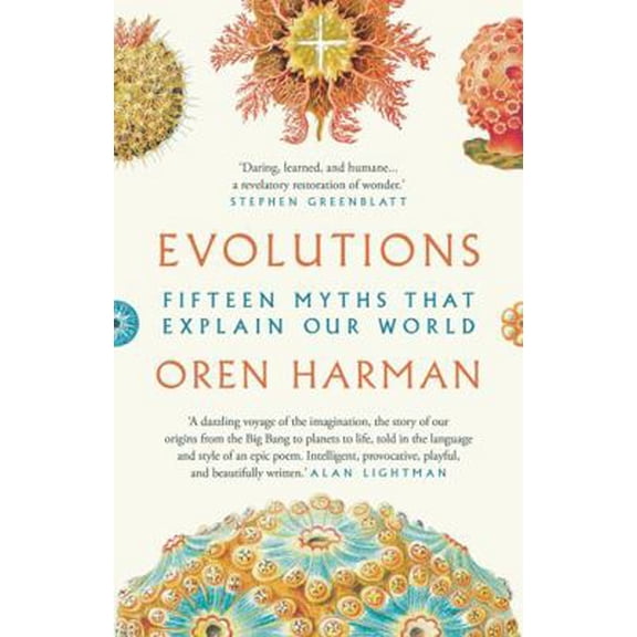 Pre-Owned Evolutions: Fifteen Myths That Explain Our World (Hardcover) 1788547578 9781788547574