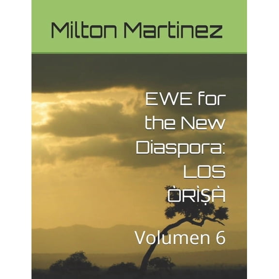 EWE for the New Diaspora: LOS R Volumen 6, (Paperback)