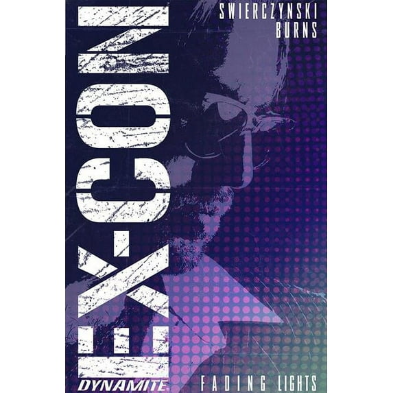EX-CON TP: Ex-Con Volume 1 : Fading Lights (Paperback)