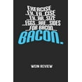 thumbnail image 1 of EXERCISE..EX..ER..CISE...EX..AR..SIZE...EGGS...ARE...SIDES...FOR BACON... BACON. - Wein Review: Bewerte deine Lieblingsflasche und vergesse niemehr den Namen oder den Jahrgang! (Paperback), 1 of 1