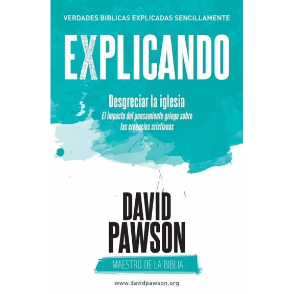 EXPLICANDO Desgreciar la iglesia, (Paperback)