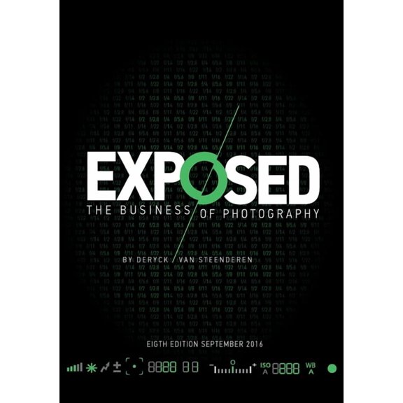 EXPOSED - The Business of Photography, (Paperback)