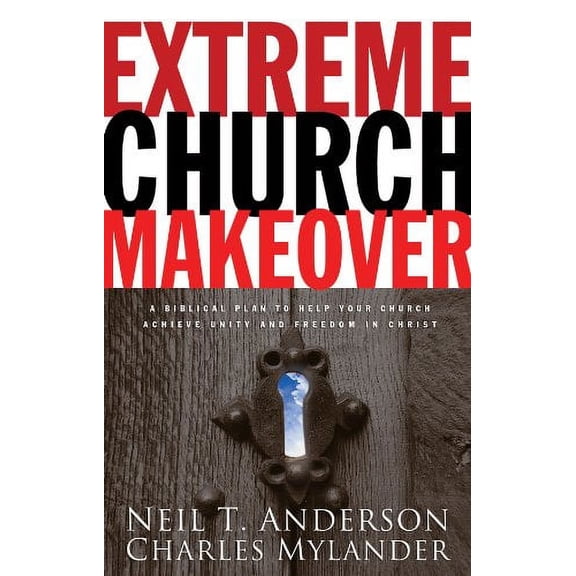Pre-Owned EXTREME CHURCH MAKEOVER: A Biblical Plan to Help Your Church Achieve Unity and Freedom in Christ Paperback