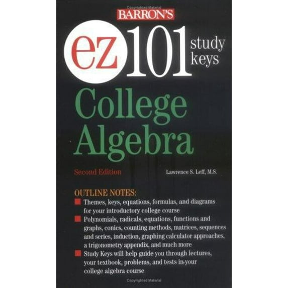 Pre-Owned EZ-101 College Algebra (Barron's Easy 101 Study Keys) (Paperback) 0764129147 9780764129148