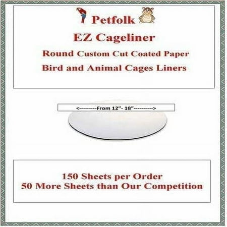 EZ Cage 150 Sheets Custom Cut Birdcage Liner Cut to Order Birds-Amphibians/Reptile-Small Furry Friends Your Choice Plain, Poly or Wax
