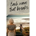 thumbnail image 1 of Each Wave That Breaks, (Paperback), 1 of 1