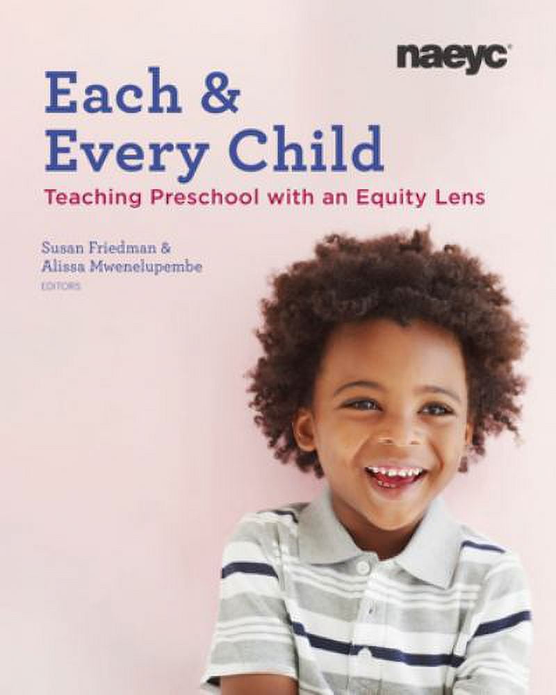 Pre-Owned Each and Every Child: Using an Equity Lens When Teaching in Preschool (Paperback) 1938113616 9781938113611