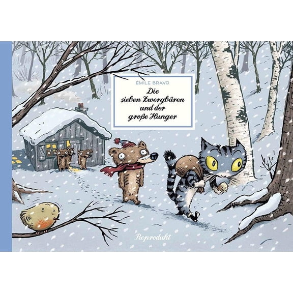 mile Bravo Zwergbren 2: Die sieben Zwergbren und der groe Hunger (Hardcover)