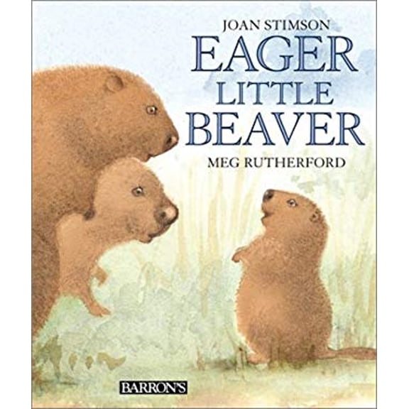 Pre-Owned Eager Little Beaver (Paperback) 0764119559 9780764119552