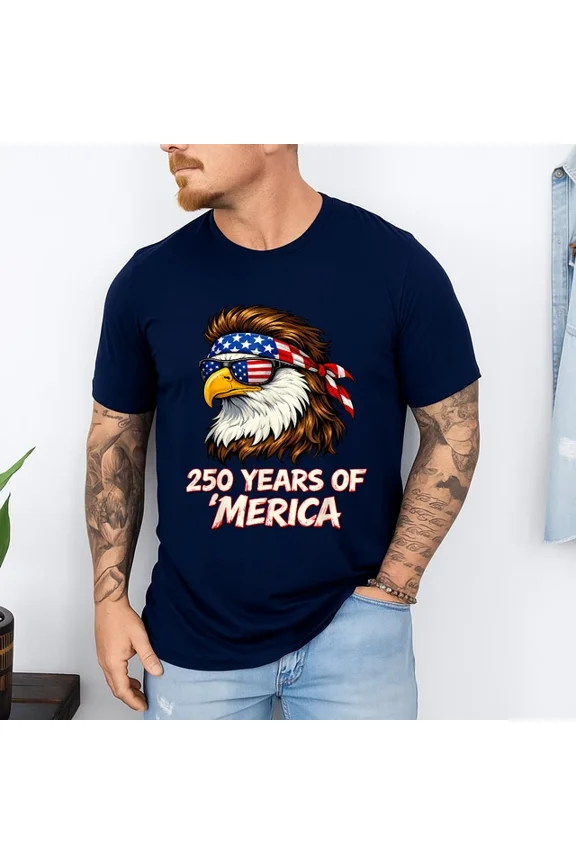 Eagle 250 Years Of Merica 4Th Of July Usa 250 Anniversary T-Shirt