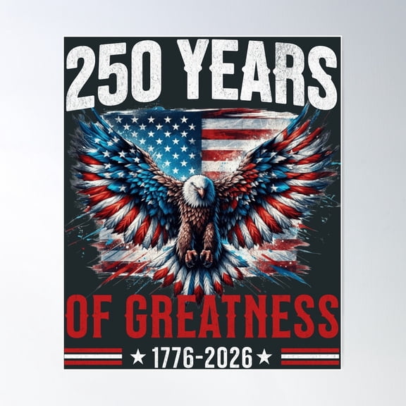 Eagle And Flag 250 Years 1776 Anniversary Celebration Unframed Paper Print