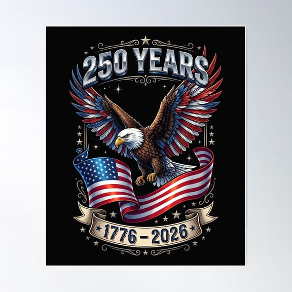 Eagle And Flag 250 Years 1776 Decor Unframed Paper Print