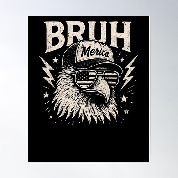 Eagle Bruh Fourth Of July Teen Spirit Art Unframed Paper Print