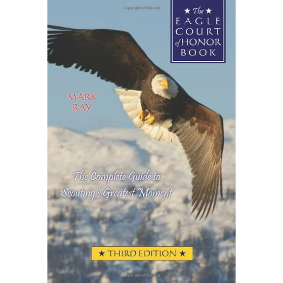 Pre-Owned The Eagle Court of Honor Book (Paperback) 0965120740 9780965120746