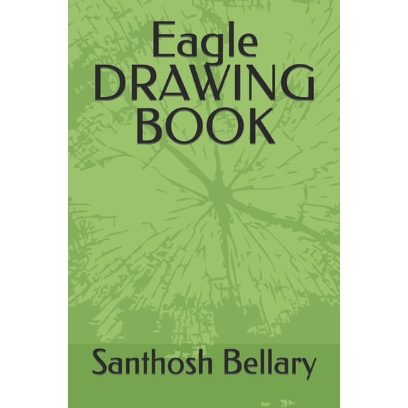 Eagle Drawing Book : Eagle Drawing Book (Paperback)