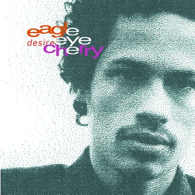 Eagle-Eye Cherry - Desireless - Music & Performance - CD