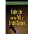 thumbnail image 1 of Eagle Eye and the Fall of Creek Canyon, 1 of 1