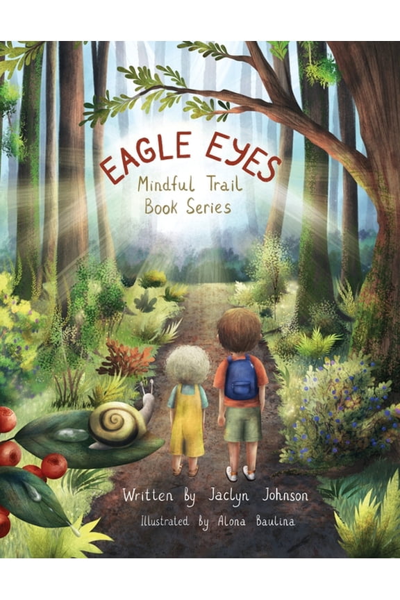 Eagle Eyes: Mindful Trail Book Series, (Paperback)