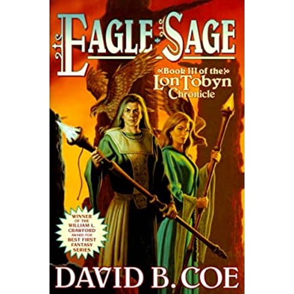 Pre-Owned Eagle-Sage (Hardcover) by David B Coe