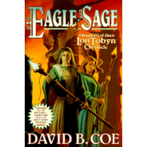 Pre-Owned Eagle-Sage (Hardcover) by David B Coe