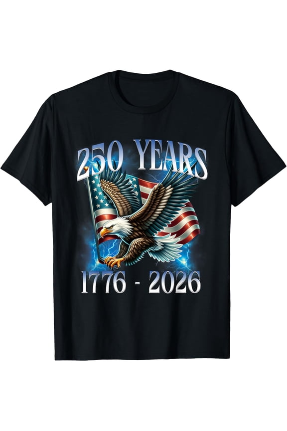 Eagle and Flag 250 Years 1776-2026 250th Birthday Mens T-Shirt