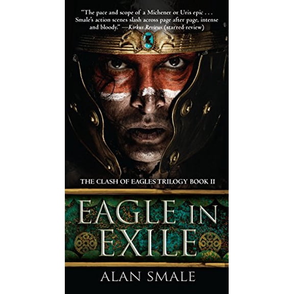 Pre-Owned Eagle in Exile (Mass Market Paperback) 1101885319 9781101885314