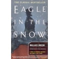 thumbnail image 1 of Pre-Owned Eagle in the Snow: A Novel of General Maximus and Rome's Last Stand (Paperback) 1590710207 9781590710203, 1 of 1
