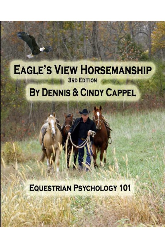 Eagle's View Horsemanship : Equestrian Psychology 101