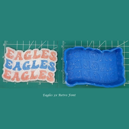 Eagles Eagles Eagles Retro Font Silicone Freshie Mold