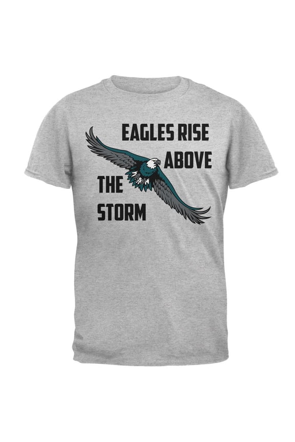 Eagles Rise Above The Storm Mens T Shirt Heather SM