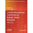thumbnail image 1 of Eai/Springer Innovations in Communicatio 2nd Eai International Conference on Robotic Sensor Networks: Rosenet 2018, (Paperback), 1 of 1
