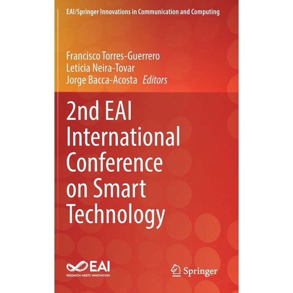 Eai/Springer Innovations in Communicatio 2nd Eai International Conference on Smart Technology, (Hardcover)