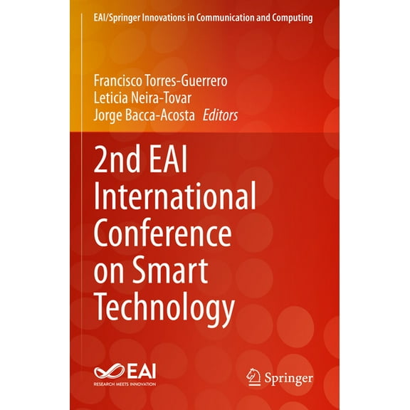 Eai/Springer Innovations in Communicatio 2nd Eai International Conference on Smart Technology, (Paperback)