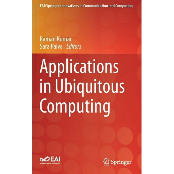 Eai/Springer Innovations in Communicatio Applications in Ubiquitous Computing, (Hardcover)