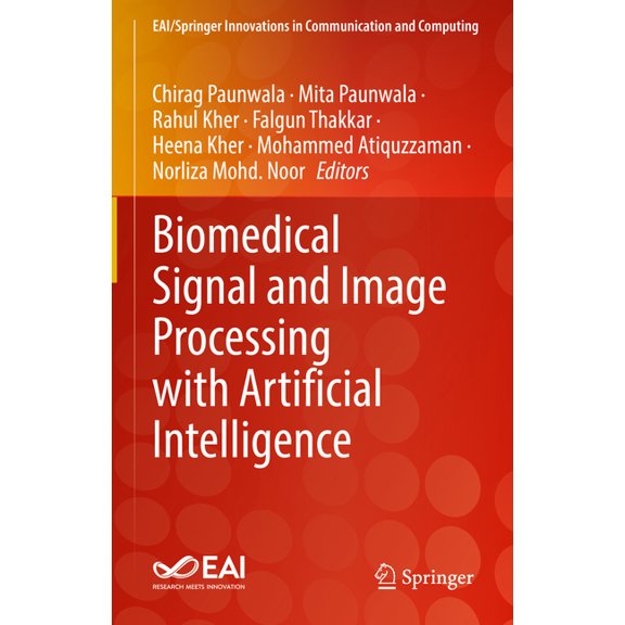 Eai/Springer Innovations in Communicatio Biomedical Signal and Image Processing with Artificial Intelligence, (Hardcover)