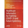 thumbnail image 1 of Eai/Springer Innovations in Communicatio Healthcare Informatics for Fighting Covid-19 and Future Epidemics, (Paperback), 1 of 1