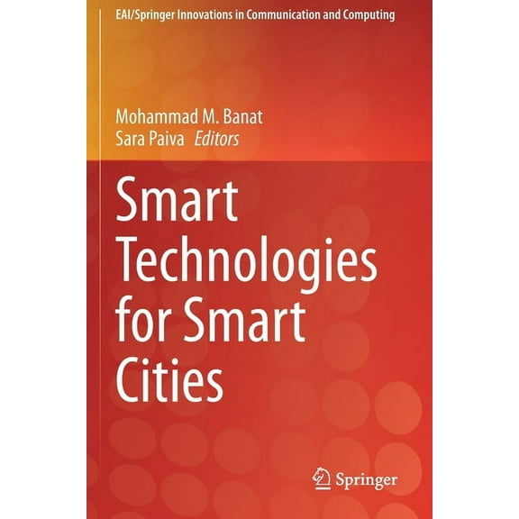 Eai/Springer Innovations in Communicatio Smart Technologies for Smart Cities, (Paperback)