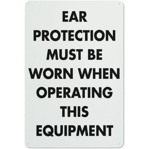 Ear Protection Must Be Worn When Operating This Equipment 8"x12" Reflective Aluminum Metal Warning Signage With Symbol For Indoor Outdoor Use