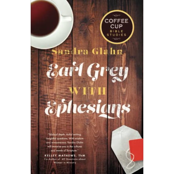 Pre-Owned Earl Grey with Ephesians (Coffee Cup Bible Studies), 9781617154898, 161715489X, Paperback,