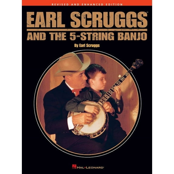 Earl Scruggs and the 5-String Banjo: Revised and Enhanced Edition, (Paperback)