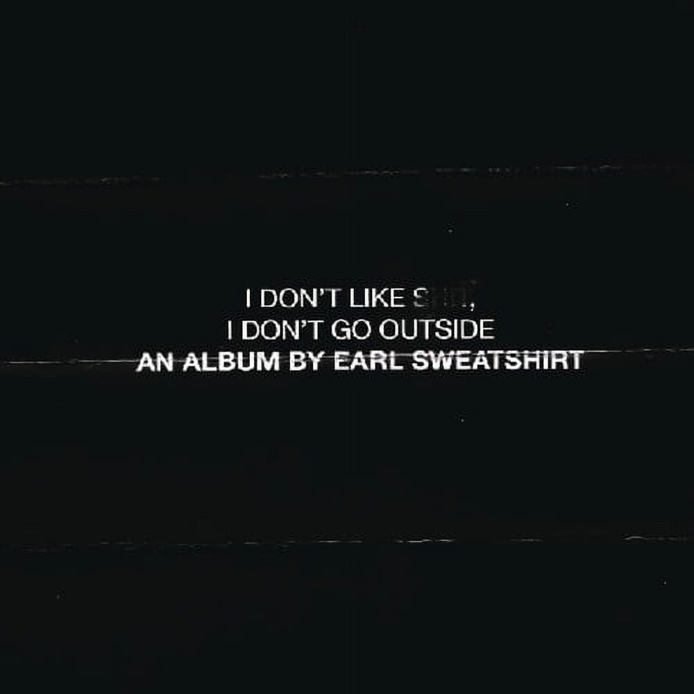Earl Sweatshirt - I Don't Like Shit: I Don't Go Outside - Music & Performance - CD