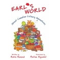 thumbnail image 1 of Earl's World: Great Canadian Culinary Adventures, (Hardcover), 1 of 1