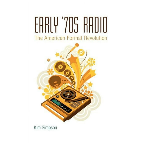 Early '70s Radio (Hardcover)