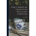thumbnail image 1 of Early American Stencils on Walls and Furniture, (Hardcover), 1 of 1